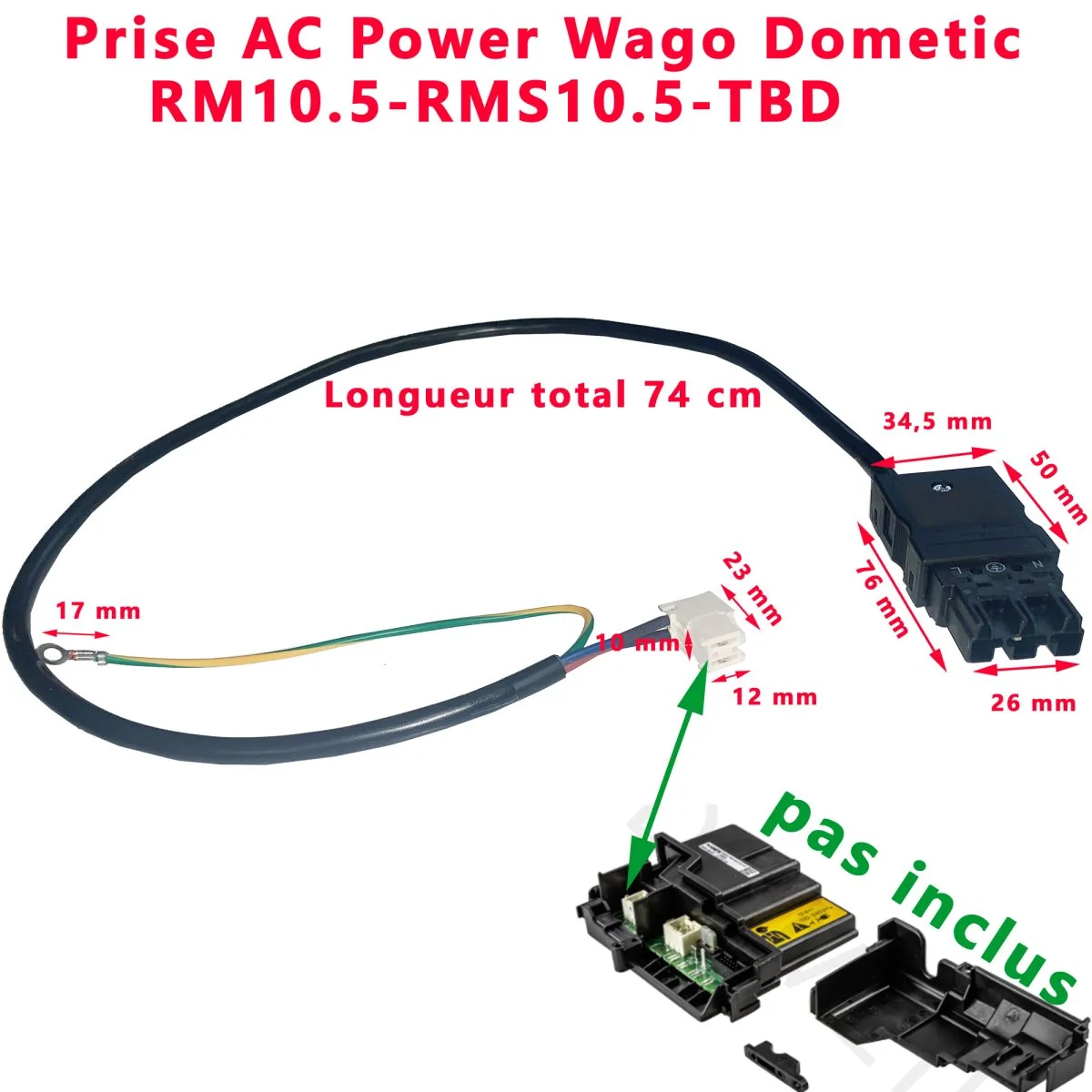 Câble alimentation 220V prise Wago branché sur l’électronique de puissance PR-657-MAIN-PCB-AS-A des réfrigérateurs RM10.5, RMS10.5, TBD à absorption par Dometic - Accessoires Outdoor pour Plus de Liberté de Mouvement Carte électronique, module de puissance Frigo, Réfrigérateur,