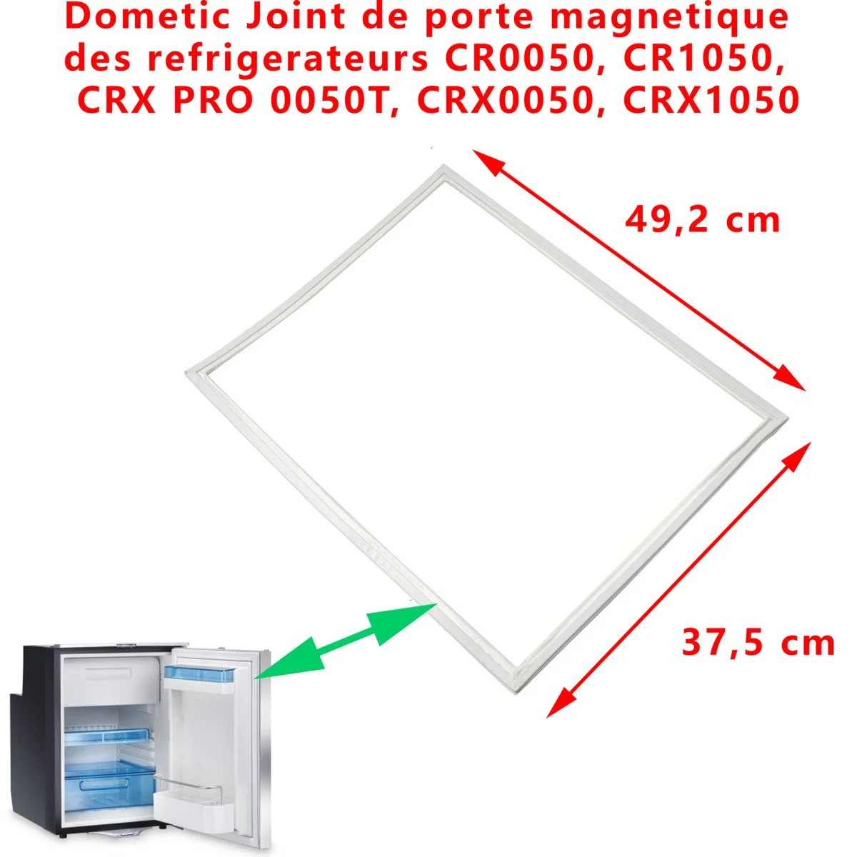 Joint magnetique refrigerateurs CR0050 CR1050 CRX PRO CRX0050 CRX1050 Dometic Accessoires Outdoor Liberté Mouvement