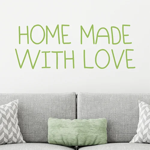 Sticker citation murale “home made with love” vert - Saldi Straordinari – Offerte Speciali Disponibili Adesso No one has ever loved anyone the way..." - Mignon McLaughlin