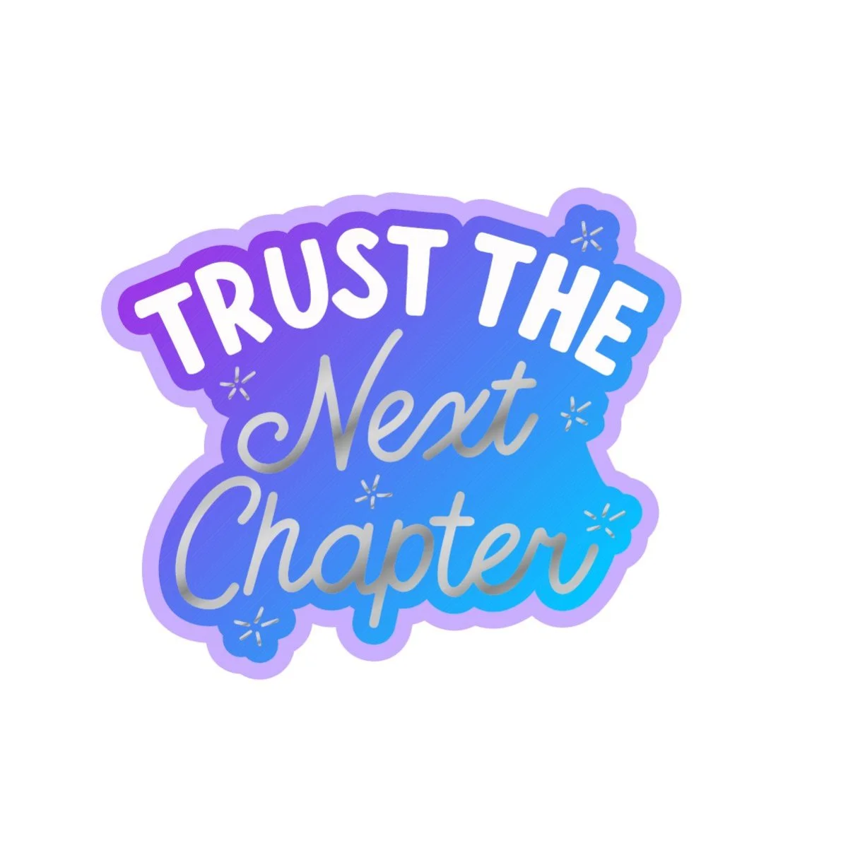 Sticker Trust the Next Chapter - Idées Organisation de la maison avec des solutions de rangement