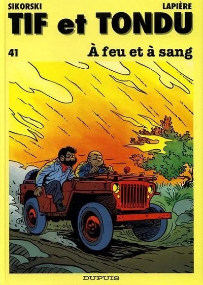 Sikorski lapière Tif Tondu feu sang tome Vins Rouges Harmonieux Occasion